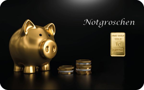 1 Gramm Goldbarren Geschenkbarren "Notgroschen" 1 Gramm Goldbarren Geschenkbarren "Notgroschen"